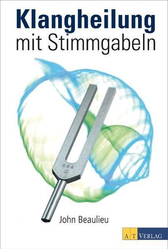 Buch "Klangheilung mit Stimmgabeln" - Beaulieu